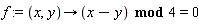 f := proc (x, y) options operator, arrow; `mod`(x-y, 4) = 0 end proc
