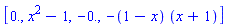 [0., x^2-1, -0., -(1-x)*(x+1)]