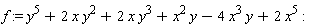 f := y^5+2*x*y^2+2*x*y^3+x^2*y-4*x^3*y+2*x^5