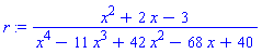 r := (x^2+2*x-3)/(x^4-11*x^3+42*x^2-68*x+40)