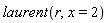 laurent(r, x = 2)