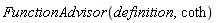 FunctionAdvisor(definition, coth)