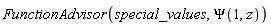 FunctionAdvisor(special_values, Psi(1, z))