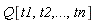 Q[t1, t2, () .. (), tn]
