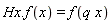 Hx.f(x) = f(q*x)