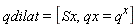 qdilat = [Sx, qx = q^x]