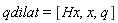 qdilat = [Hx, x, q]