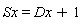 Sx = Dx+1