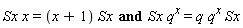 Sx*x = (x+1)*Sx and Sx*q^x = q*q^x*Sx