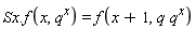 Sx.f(x, q^x) = f(x+1, q*q^x)