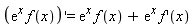 diff(exp(x)*f(x), x) = exp(x)*f(x)+exp(x)*(diff(f(x), x))