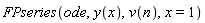 FPseries(ode, y(x), v(n), x = 1)