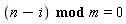 `mod`(n-i, m) = 0