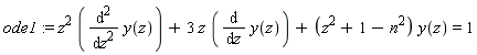 ode1 := z^2*(diff(y(z), z, z))+3*z*(diff(y(z), z))+(z^2+1-n^2)*y(z) = 1