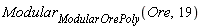 Modular[ModularOrePoly](Ore, 19)