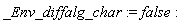 _Env_diffalg_char := false