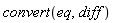 convert(eq, diff)