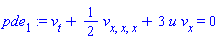pde[1] := v[t]+(1/2)*v[x, x, x]+3*u*v[x] = 0