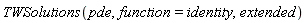 TWSolutions(pde, function = identity, extended)