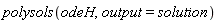 polysols(odeH, output = solution)