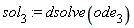 sol[3] := dsolve(ode[3])