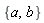 {a, b}