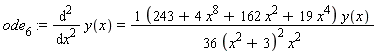 ode[6] := diff(y(x), x, x) = (243+4*x^8+162*x^2+19*x^4)*y(x)/(36*(x^2+3)^2*x^2)