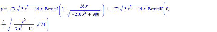 y = _C1*(3*x^3-14*x)^(1/2)*BesselJ(0, 28*x/(-210*x^2+980)^(1/2))+_C2*(3*x^3-14*x)^(1/2)*BesselK(0, (2/5)*(x^2/(3*x^2-14))^(1/2)*70^(1/2))