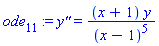 ode[11] := `y''` = (x+1)*y/(x-1)^5