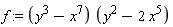 f := (y^3-x^7)*(y^2-2*x^5)