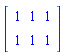 Array([[1, 1, 1], [1, 1, 1]])