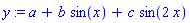 y := a+b*sin(x)+c*sin(2*x)
