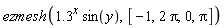 ezmesh(1.3^x*sin(y), [-1, 2*Pi, 0, Pi])