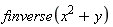 finverse(x^2+y)