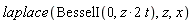laplace(BesselI(0, 2*z*t), z, x)