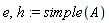 e, h := simple(A)