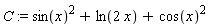 C := sin(x)^2+ln(2*x)+cos(x)^2
