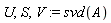 U, S, V := svd(A)