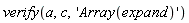 verify(a, c, 'Array(expand)')
