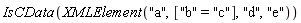 IsCData(XMLElement("a", ["b" = "c"], "d", "e"))