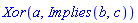 Xor(a, Implies(b, c))
