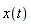 x(t)