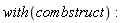 with(combstruct)