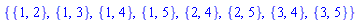 {{1, 2}, {1, 3}, {1, 4}, {1, 5}, {2, 4}, {2, 5}, {3, 4}, {3, 5}}