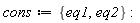 cons := {eq1, eq2}