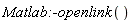`Matlab:-openlink`()