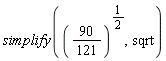 simplify((90/121)^(1/2), sqrt)