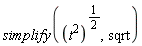 simplify((t^2)^(1/2), sqrt)
