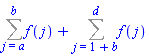 Sum(f(j), j = a .. b)+Sum(f(j), j = 1+b .. d)