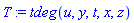 tdeg(u, y, t, x, z)